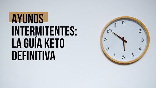 Ayunos Intermitentes: la Guía Keto Definitva